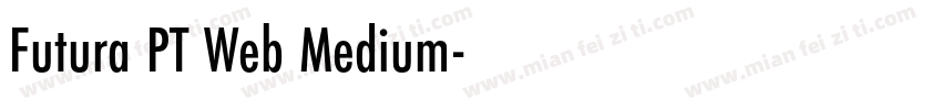 Futura PT Web Medium字体转换